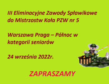 Zawody Spławikowe Koła PZW nr 5  Warszawa Praga – Północ w kategorii seniorów